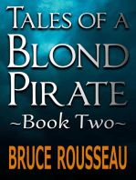 Tales of a Blond Pirate Book Two: Blond Pirate, #2
