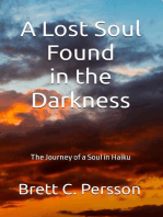 A Lost Soul Found in the Darkness
