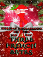 Three French Bêtes: Holiday Hullabaloo, #3