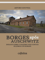 Borges após Auschwitz: ensaios sobre o nazismo nos contos de Jorge Luis Borges