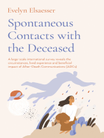 Spontaneous Contacts with the Deceased: A Large-Scale International Survey Reveals the Circumstances, Lived Experience and Beneficial Impact of After-Death Communications (ADCs)