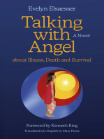 Talking with Angel about Illness, Death and Survival: A Novel