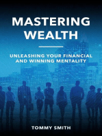 Mastering Wealth: Unleashing Your Financial and Winning Mentality: Finances