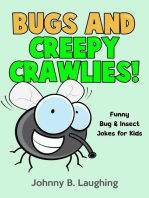Bugs and Creepy Crawlies: Funny Bug & Insect Jokes for Kids: Funny Jokes for Kids