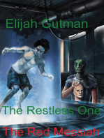 The Restless One