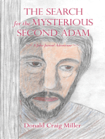 The Search For the Mysterious Second Adam: ~~ A Jake Jezreel Adventure ~~