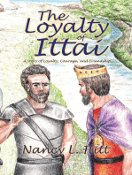 The Loyalty of Ittai: A Story of Loyalty, Courage, and Friendship
