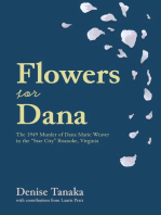 Flowers for Dana: the 1949 Murder of Dana Marie Weaver in the “Star City” Roanoke, Virginia