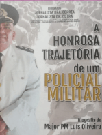 A Honrosa Trajetória De Um Policial Militar