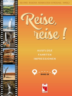 Reise, reise!: Ausflüge - Fahrten - Impressionen. Ausgabe 28