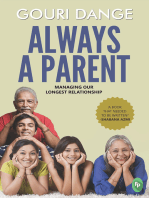 Always a Parent: Managing our Longest Relationship