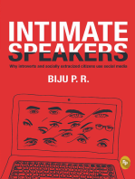 Intimate Speakers: Why Introverted and Socially Ostracized Citizens Use Social Media