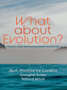 What about Evolution? by April Maskiewicz Cordero, Douglas Estes ...