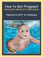 How to Get Pregnant, Healthy Fertility Diet Book, Nature's Gift to Humans