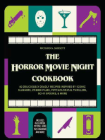 The Horror Movie Night Cookbook: 60 Deliciously Deadly Recipes Inspired by Iconic Slashers, Zombie Films, Psychological Thrillers, Sci-Fi Spooks, and More (Includes Halloween, Psycho, Jaws, The Conjuring, and More)