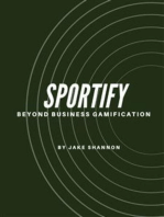 Sportify: Beyond Business Gamification