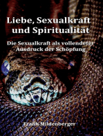 Liebe, Sexualkraft und Spiritualität