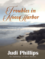 Troubles in Moose Harbor