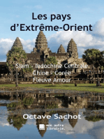 Les pays d'Extrême-Orient: Siam, Indochine centrale, Chine, Corée, Fleuve Amour