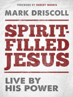 Spirit-Filled Jesus: Live By His Power