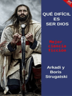 Qué Difícil Es Ser Dios: Mejor ciencia ficción