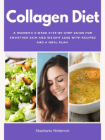 Collagen Diet for Women: A Women's 3-Week Step-by-Step Guide for Smoother Skin and Weight Loss With Recipes and a Meal Plan