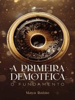 A primeira Demotéica: O Fundamento