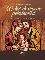 30 dias de oração pela familia: Rezando com a Sagrada Família