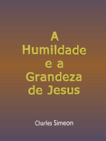 A Humildade E A Grandeza De Jesus