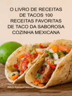 O Livro De Receitas De Tacos 100 Receitas Favoritas De Taco Da Saborosa Cozinha Mexicana