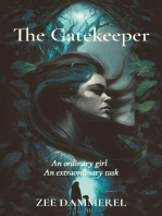 The Gatekeeper: An ordinary girl   An extraordinary task