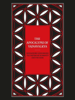 The Apocalypse of Yajnavalkya: Revelations Concerning the Nature of Humanity and the Gods
