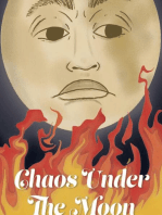 Chaos Under the Moon