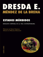 Estados mórbidos: Desgaste corporal en la vida contemporánea