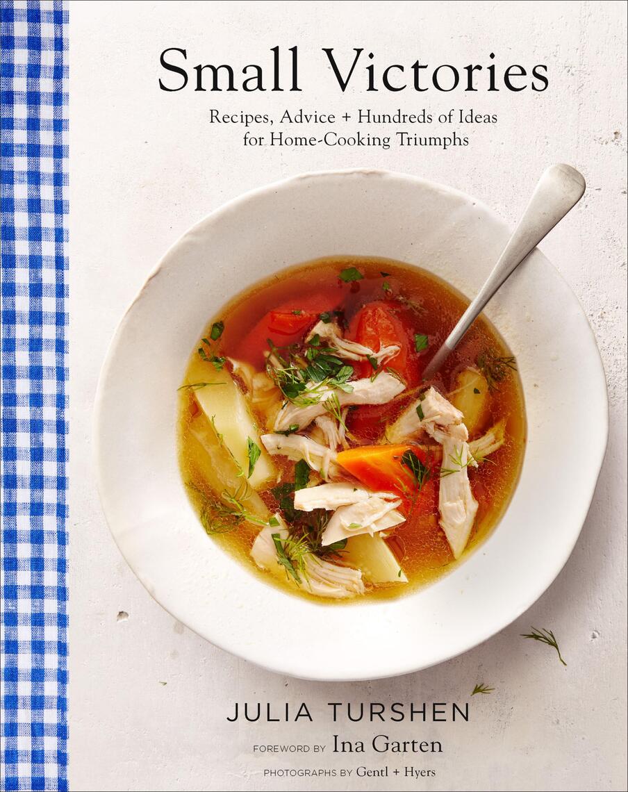 Small Victories by Julia Turshen, Ina Garten (Ebook) Read free