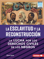 La esclavitud y la Reconstrucción (Slavery and Reconstruction)