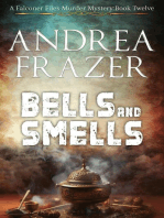 Bells and Smells