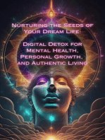 Digital Detox for Mental Health, Personal Growth, and Authentic Living