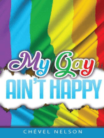 My Gay Ain't Happy