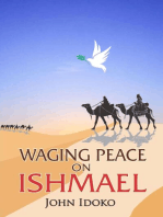 Waging Peace on Ishmael