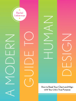 A Modern Guide to Human Design: How to Read Your Chart and Align With Your Life’s True Purpose