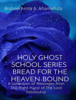HOLY GHOST SCHOOL SERIES - BREAD FOR THE HEAVEN-BOUND