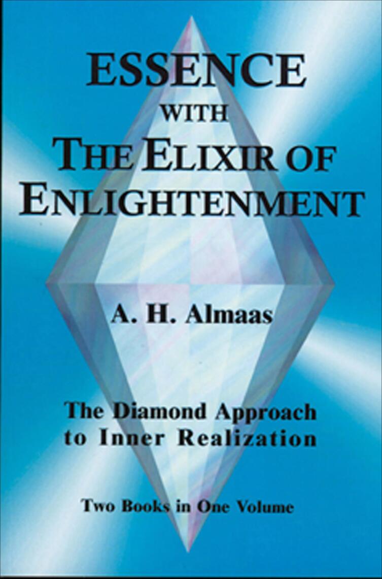 Essence with the Elixir of Enlightenment by A. H. Almaas (Ebook) - Read ...