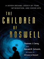 The Children of Roswell: A Seven-Decade Legacy of Fear, Intimidation, and Cover-Ups