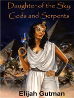 Daughter of the Sky. Gods and Serpents