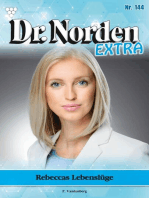 Rebeccas Lebenslüge: Dr. Norden Extra 144 – Arztroman