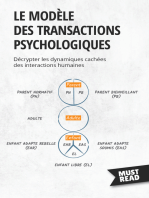 Le modèle des transactions psychologiques: Décrypter les dynamiques cachées des interactions humaines