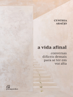 A vida afinal: Conversas difíceis demais para se ter em voz alta