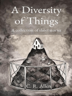 A Diversity of Things: A collection of short stories