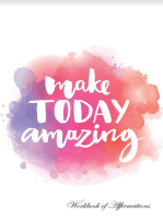 Make Today Amazing Positive Affirmations, Plain Lined Workbook, Food Diary, Recipe Notebook, Planner, To Do List, Scrapbook, Academic Notepad